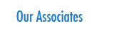 Our Associates