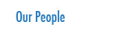 Our People